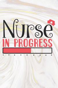 Nurse In Progress
