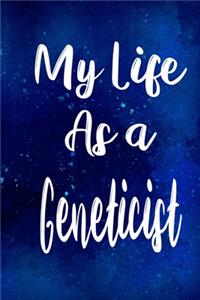 My Life as a Geneticist