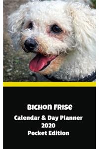 Bichon Frise Calendar & Day Planner 2020 Pocket Edition