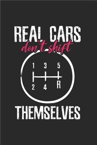 Sarcastic Cars don't shift themselves Notebook
