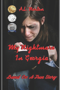 My Nightmare in Georgia, Based on A True Story (The Novel)