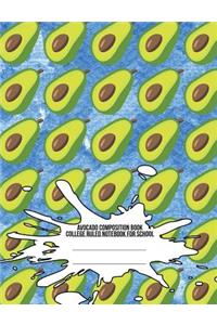 Avocado Composition Book: College Ruled Notebook for School