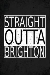 Straight Outta Brighton