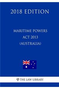 Maritime Powers Act 2013 (Australia) (2018 Edition)