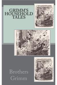 Grimm's Household Tales