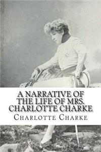 A narrative of the life of Mrs. Charlotte Charke