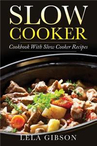 Slow Cooker