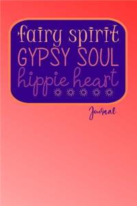 Fairy Spirit Gypsy Soul Hippie Heart Journal