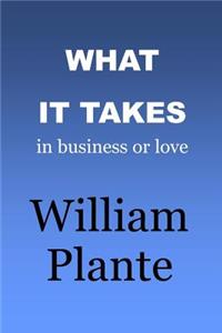 What It Takes