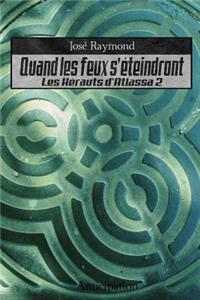 Quand les feux s'eteindront