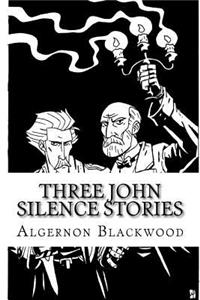 Three John Silence Stories