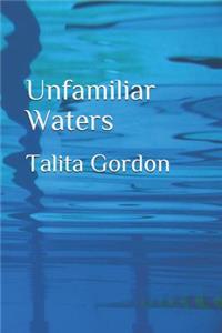 Unfamiliar Waters