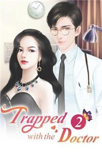 Trapped with the Doctor 2