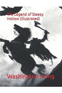 The Legend of Sleepy Hollow (Illustrated)