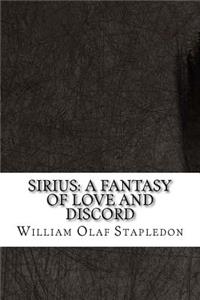 Sirius: A Fantasy of Love and Discord