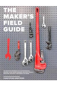 The Maker's Field Guide