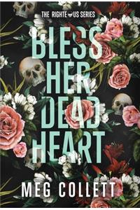 Bless Her Dead Heart