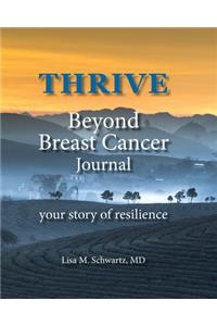 THRIVE Beyond Breast Cancer Journal