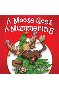 A Moose Goes A-Mummering