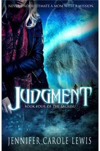 Judgment: Book Four of the Lalassu