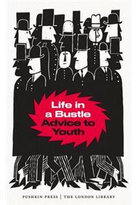 Life in a Bustle