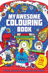 My Mega Awesome Colouring Book