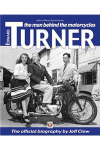 Edward Turner: The Man Behind the Motorcycles