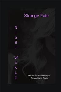Strange Fate: Created by LJ Smith
