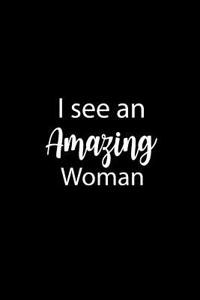 I See an Amazing Woman