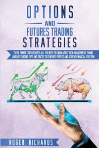 Options And Futures Trading Strategies