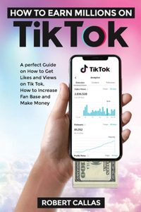 How to earn millions on Tik Tok