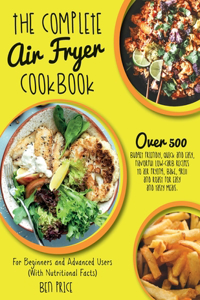 The Complete Air Fryer Cookbook