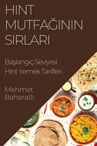 Hint Mutfağının Sırları