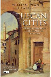 Tuscan Cities