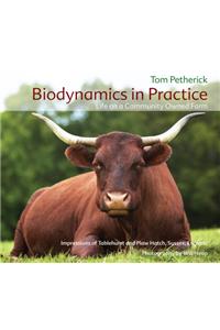 Biodynamics in Practice