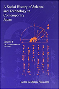 Social History of Science and Technology in Contemporary Japan