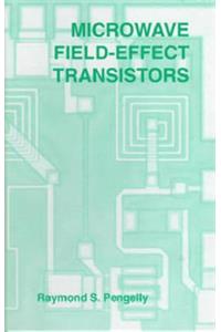 Microwave Field-Effect Transistors