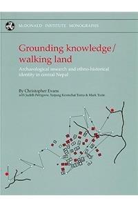 Grounding Knowledge/Walking Land