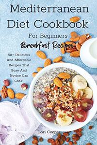 Mediterranean Diet Cookbook For Beginners Breakfast Recipes