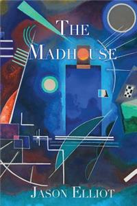 Madhouse