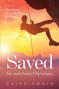 Saved Saved for new-born Christians