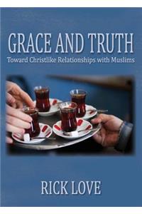 Grace and Truth