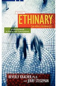 Ethinary: An Ethics Dictionary: 50 Ethical Words to Add to Your Conversations