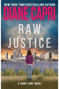 Raw Justice