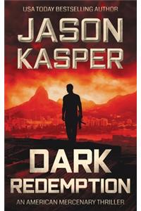 Dark Redemption: A David Rivers Thriller