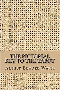 The Pictorial Key to the Tarot