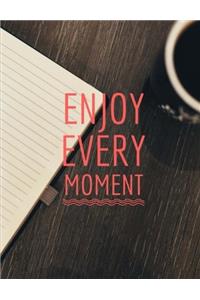 Daily Agenda: Enjoy Every Moment