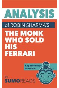 Analysis of Robin Sharma's The Monk Who Sold His Ferrari