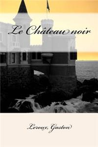 Le Château noir