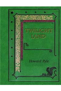 Twilight Land